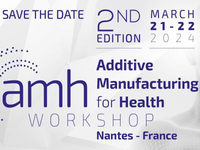 Additive Manufacturing for Health workshop 2024